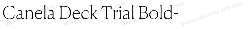 Canela Deck Trial Bold字体转换